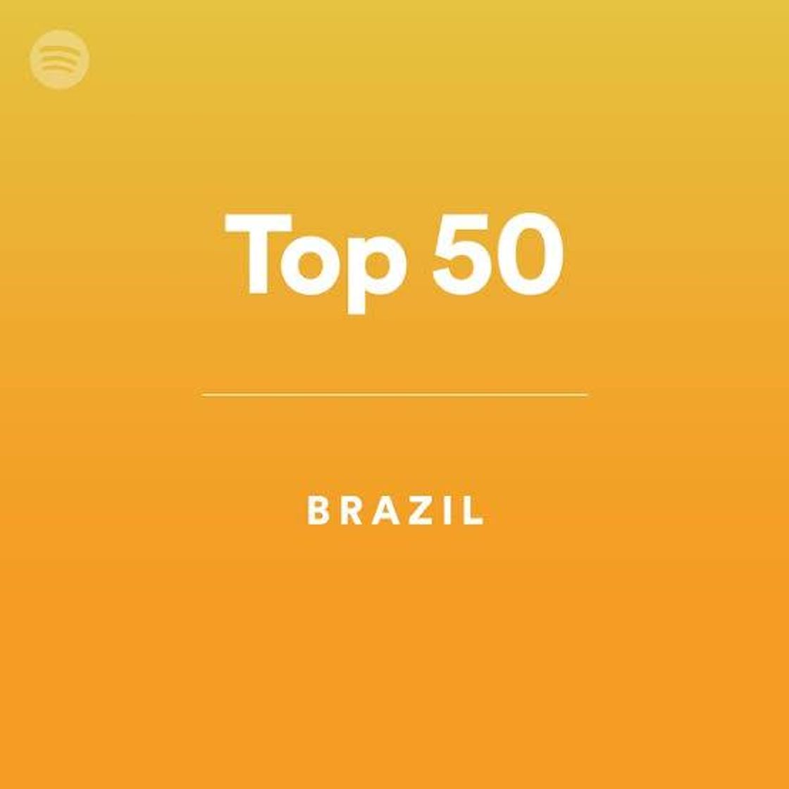 Moda  As 50 músicas que está no top Brasil