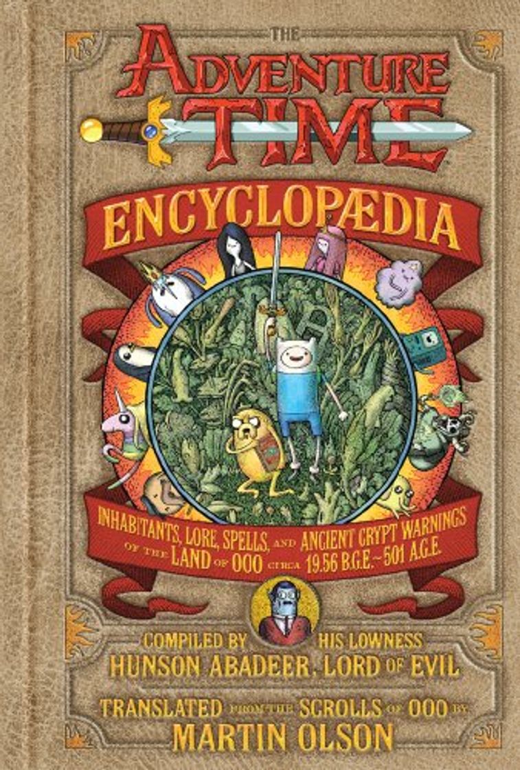 Libro The Adventure Time Encyclopaedia: Inhabitants, Lore, Spells, and Ancient Crypt Warnings of