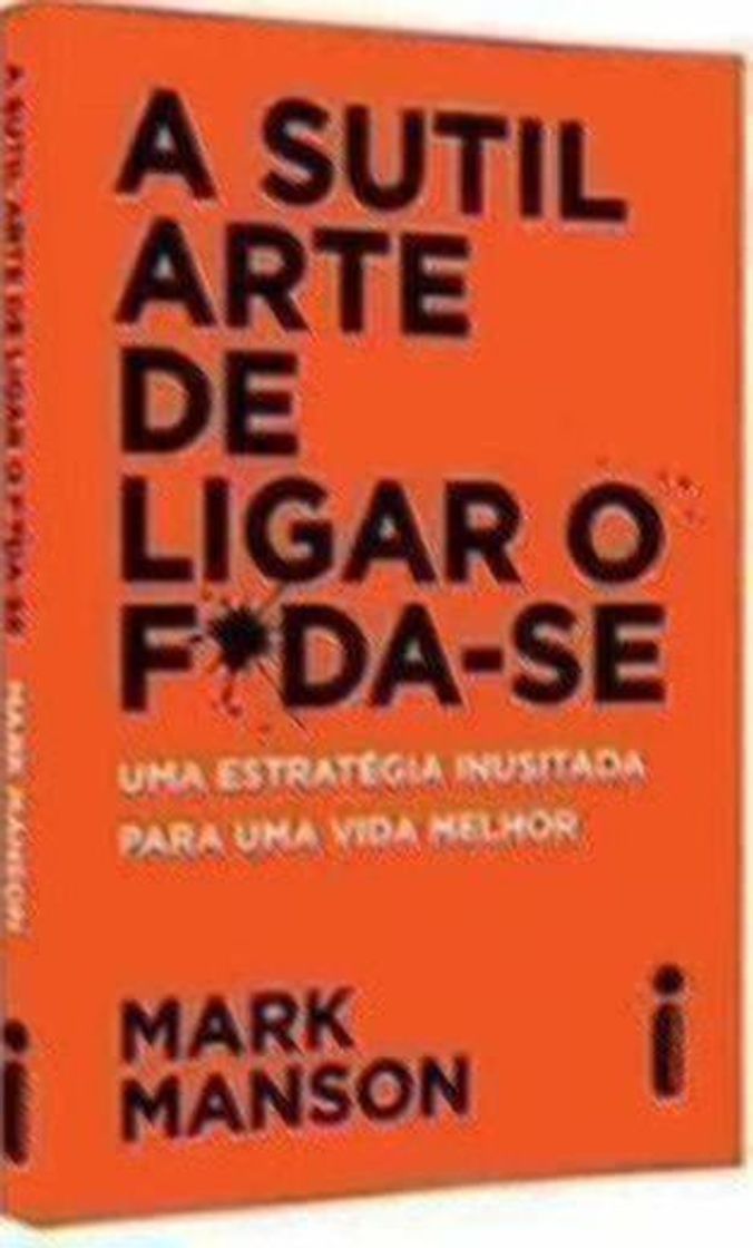 Libro A Sutil Arte de Ligar o Foda-Se