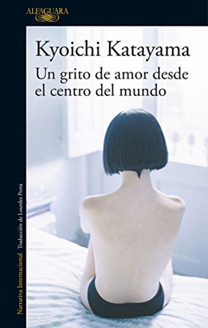 Libro Un grito de amor desde el centro del mundo