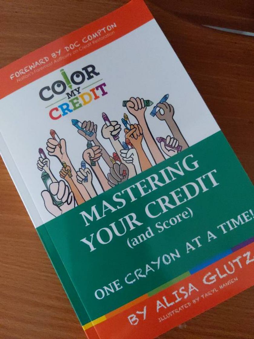 Libros Color My Credit: Mastering Your Credit Report