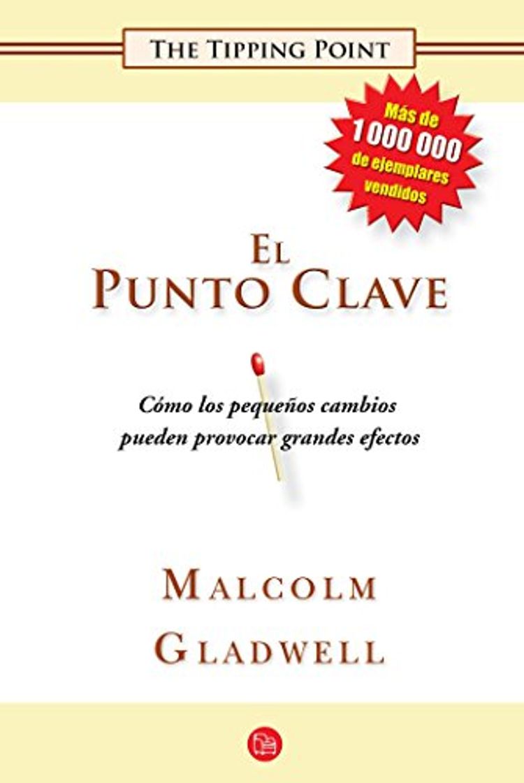 Book El Punto Clave: Como los Pequenos Cambios Pueden Provocar Grandes Efectos