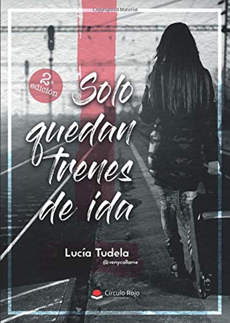 Book Solo quedan trenes de ida