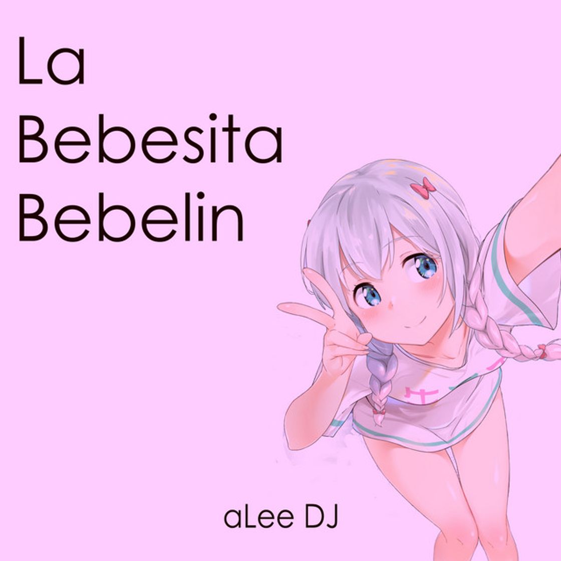 Canción La Bebesita Bebelin