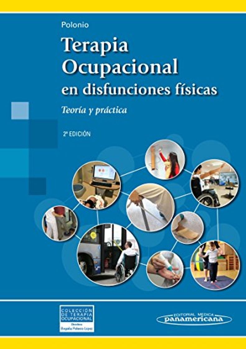 Libro TERAPIA OCUPACIONAL EN DISFUNCIONES FÍSICAS