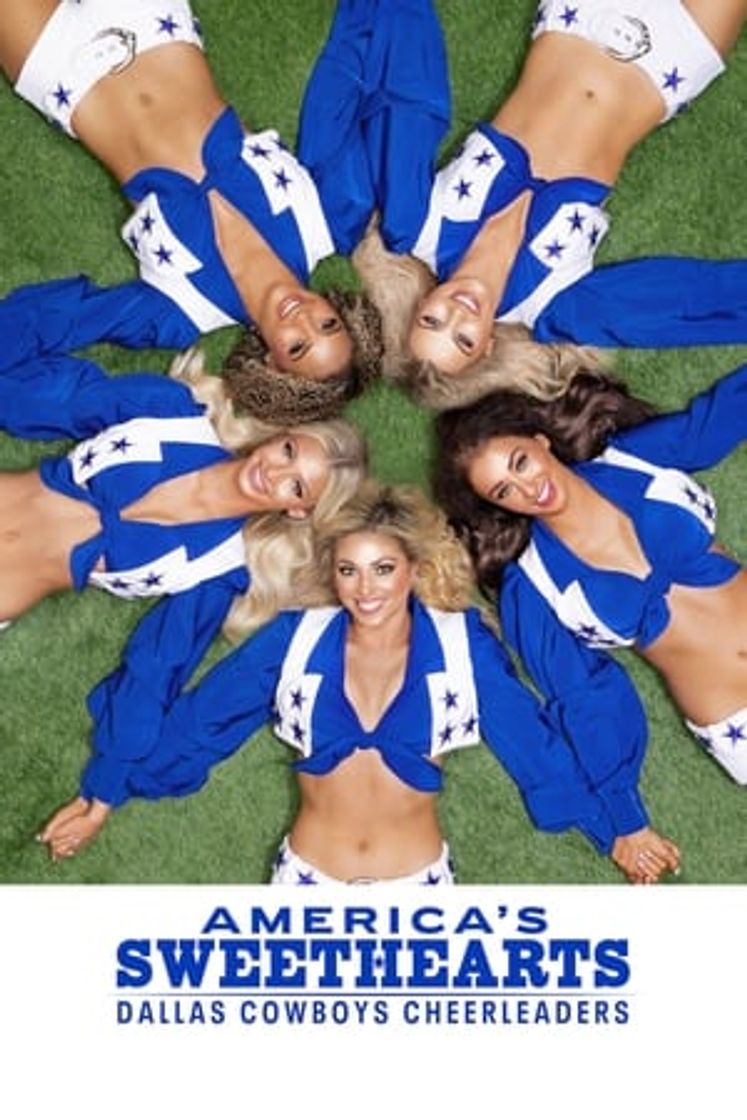 Serie AMERICA'S SWEETHEARTS: Las cheerleaders de los Dallas Cowboys