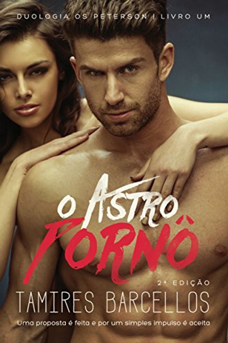 Libro O Astro Pornô: Uma proposta é feita e por um simples impulso