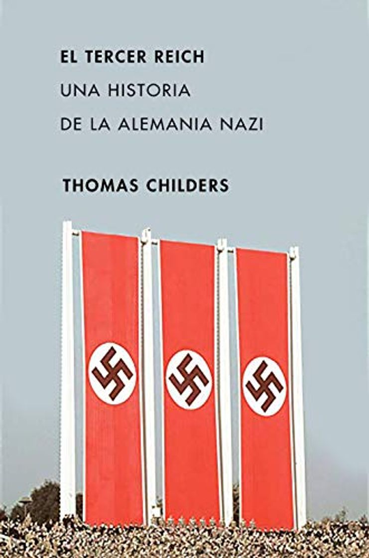 Libros El Tercer Reich: Una historia de la Alemania nazi