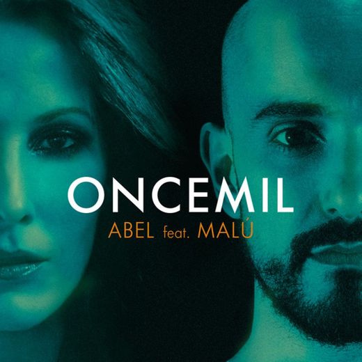 Oncemil (feat. Malú)