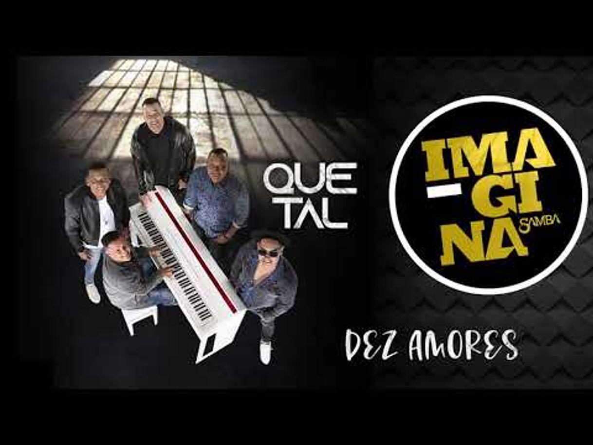 Moda IMAGINAsamba - Dez Amores (Ep Que Tal) - YouTubei