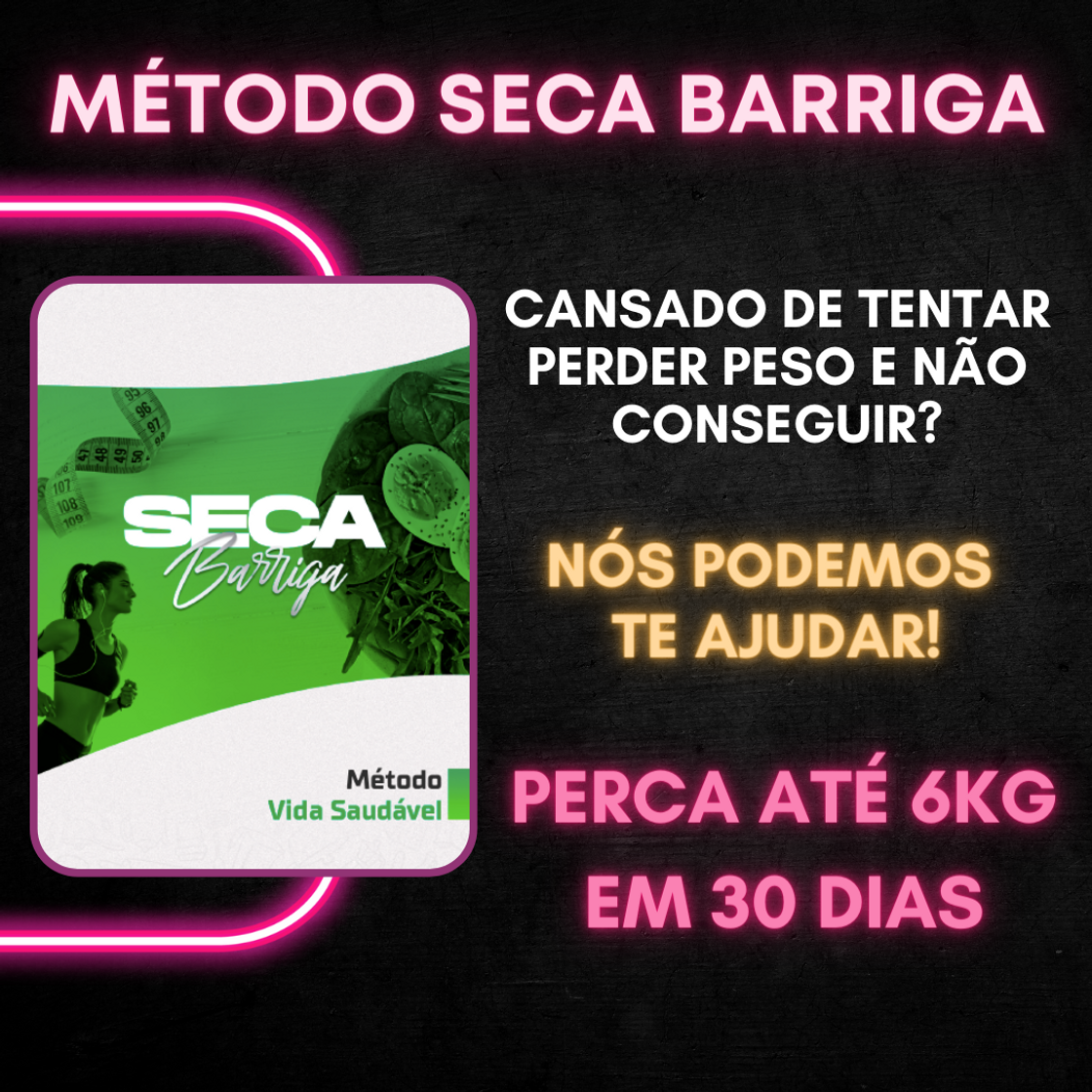 Moda METODO SECA BARRIGA EM 30 DIAS.