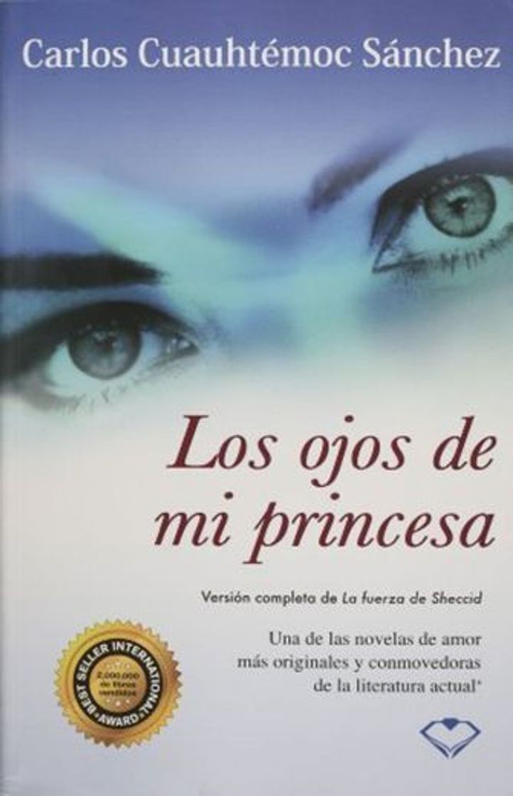 Libros Ojos de Mi Princesa by Carlos Cuauhtemoc Sanchez