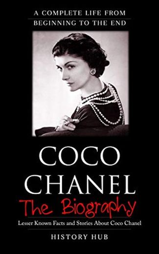 Coco Chanel: The Biography