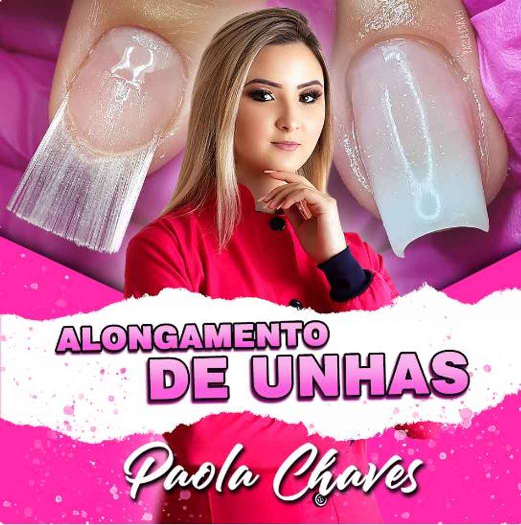 Fashion CURSO ALONGAMENTO DE UNHAS - COM PAOLA CHAVES