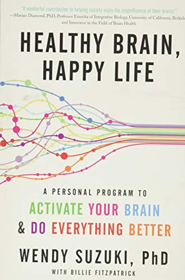 Libro Healthy Brain, Happy Life: A Personal Program to Activate Your Brain and Do Everything Better