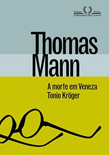 A Morte em Veneza & Tonio Krueger