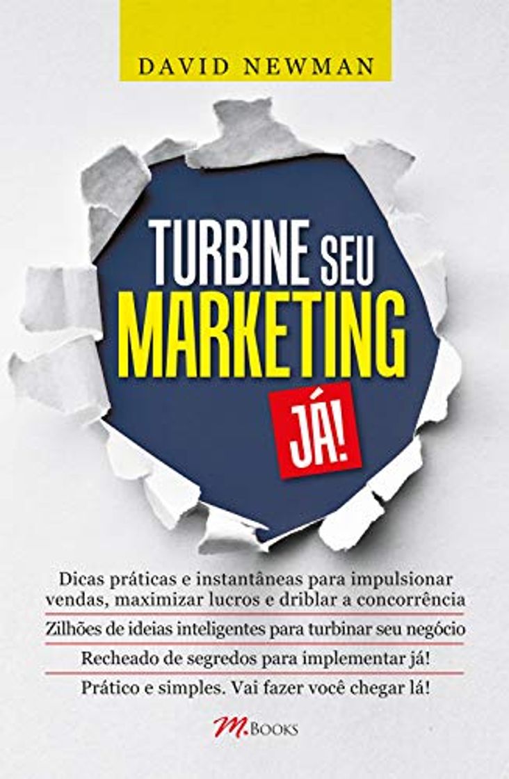 Libro Turbine seu marketing já!: Zilhões de ideias para turbinar seu negócio recheado