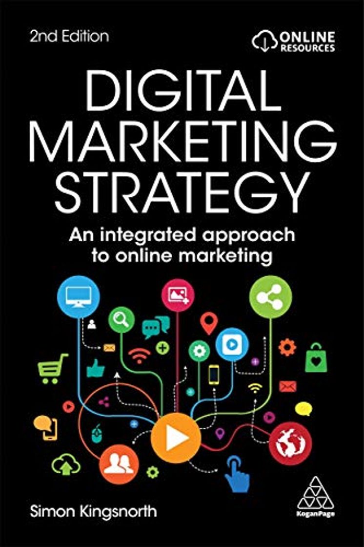 Libro Digital Marketing Strategy: An Integrated Approach to Online Marketing