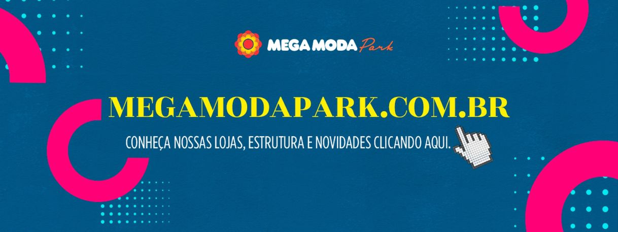 Lugar Mega Moda Park