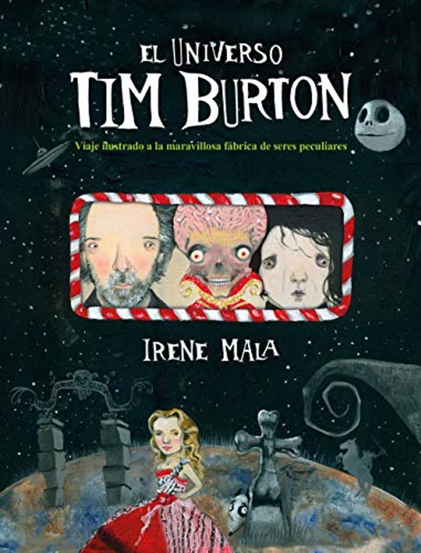 Book El universo Tim Burton: Viaje ilustrado a la maravillosa fábrica de seres