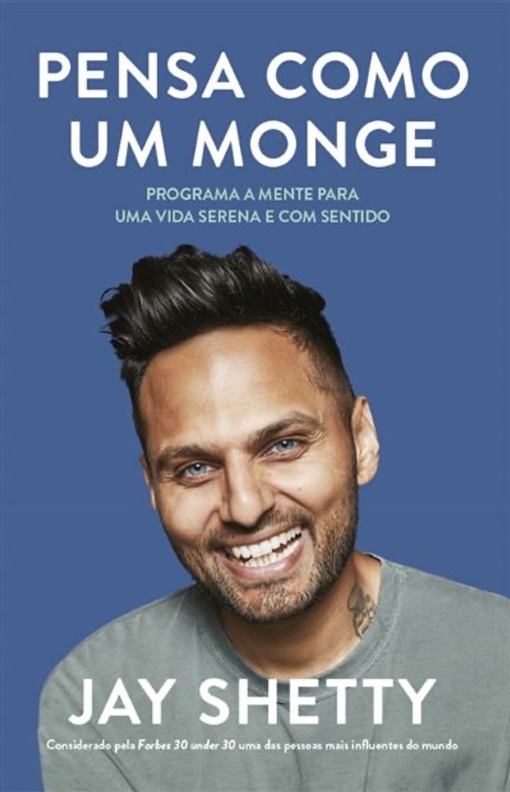 Libros Pensa como um monge by Jay Shetty