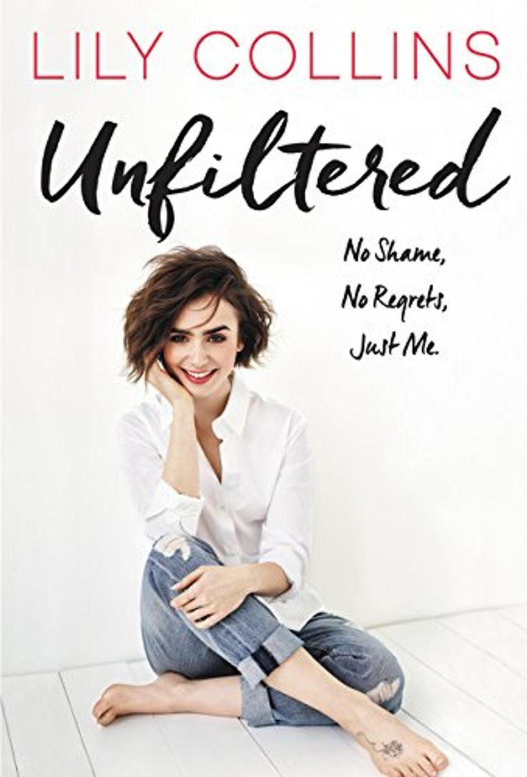 Book Unfiltered: No Shame, No Reqrets, Just Me