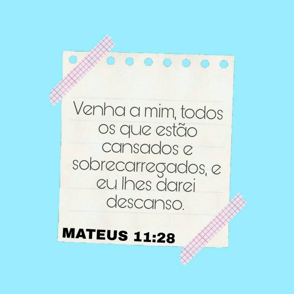 Fashion MATEUS 11:28