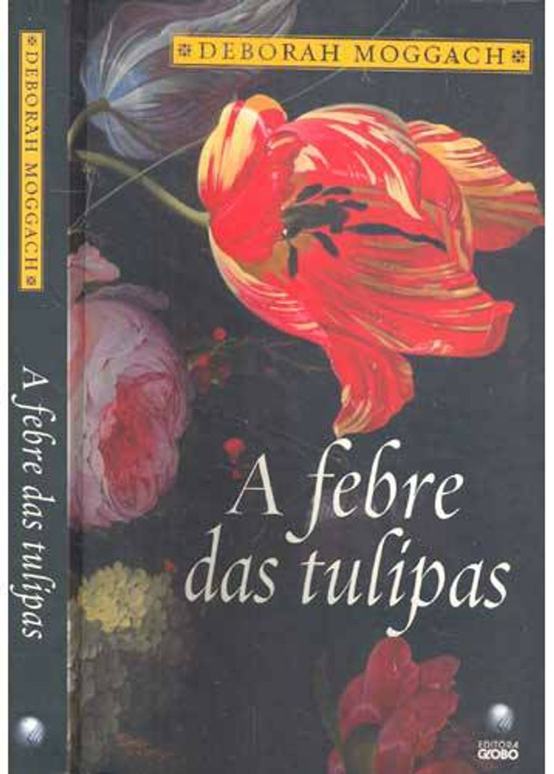 Moda Febre das Tulipas