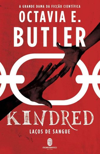 Octavia E. Butler- Kindred: laços de sangue