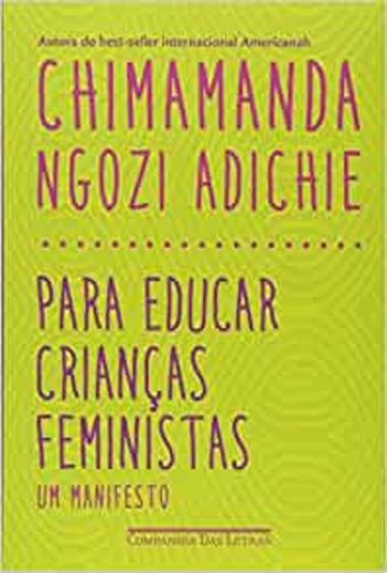 Chimamanda Ngozi-Para educar crianças femi