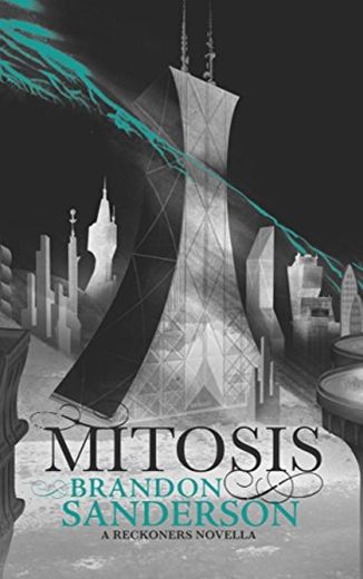 Mitosis: A Reckoners Novella