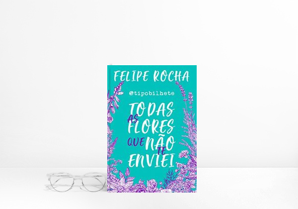 Book Todas as flores que não te enviei