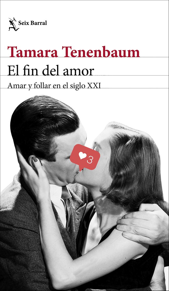 Books El fin del amor: Amar y follar en el siglo XXI (Los Tres Mun