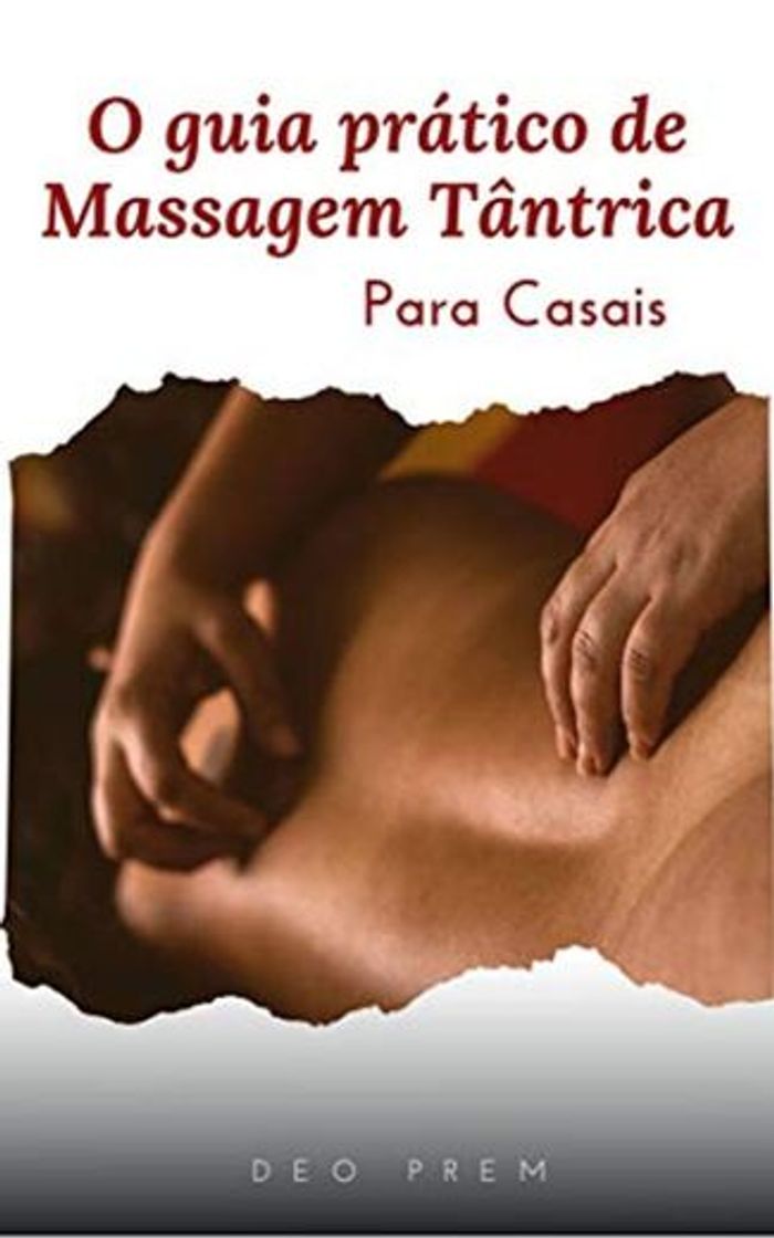 Productos O guia prático de massagem tântrica: Para casais