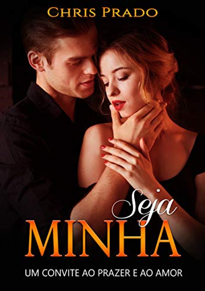 Books Seja minha: Um convite ao prazer e o amor