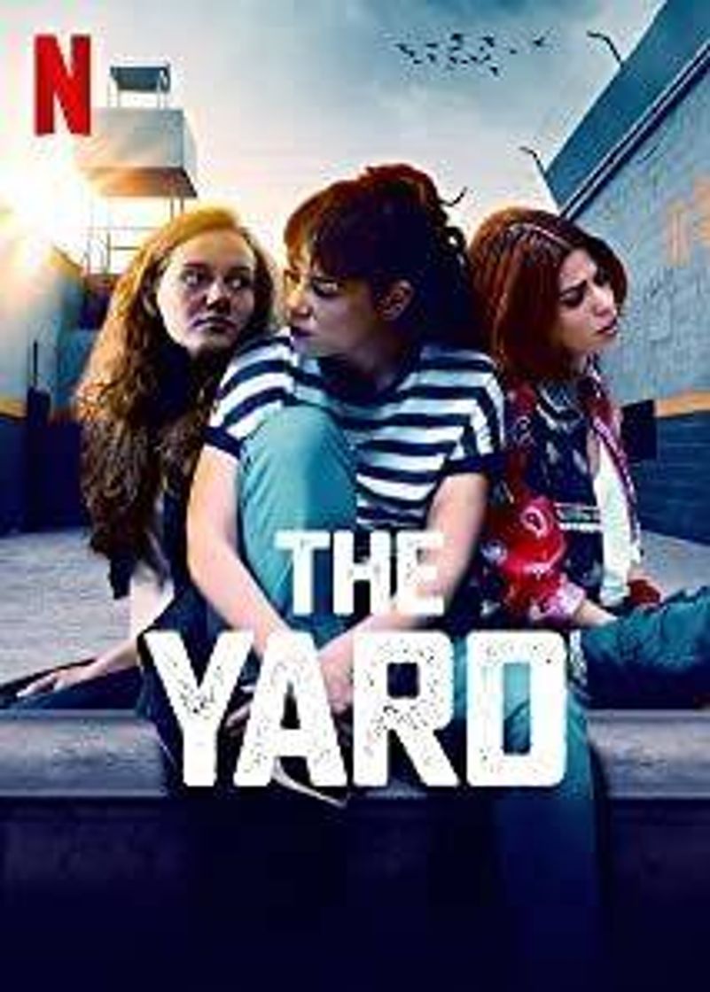 Series The Yard | Prisão de Mulheres