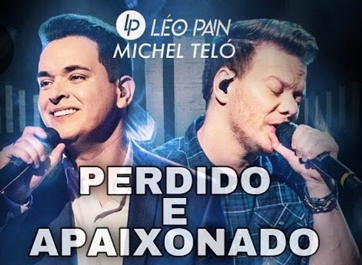 Moda PERDIDO E APAIXONADO - Léo Pain | Ft.Michel Teló - YouTube