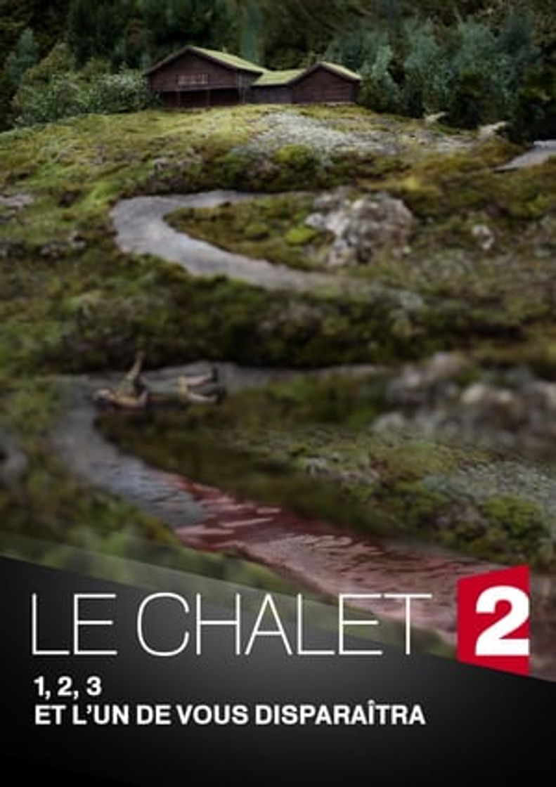 Serie Le Chalet