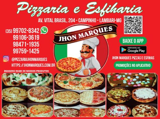 Jhon Marques pizzaria e Esfiharia