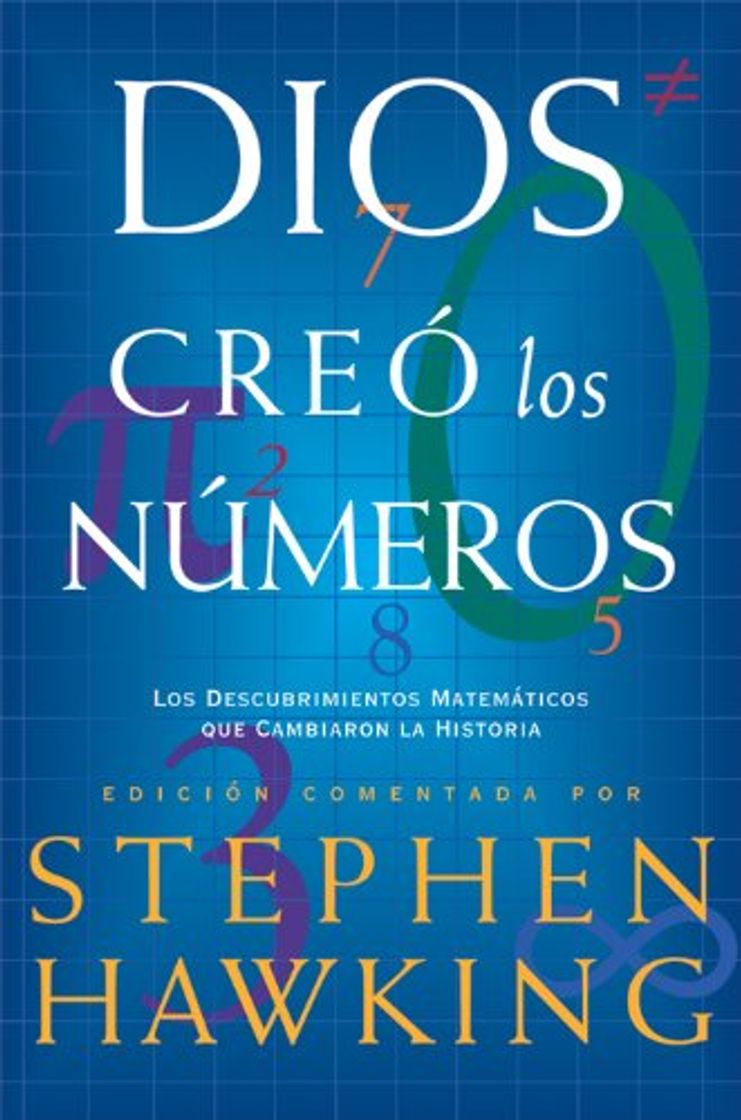 Book Dios creó los números: Los descubrimientos matemáticos que cambiaron la historia