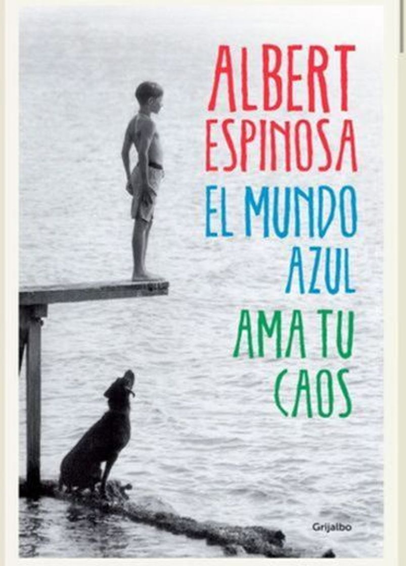 Book El mundo azul. Ama tu caos – Albert Espinosa