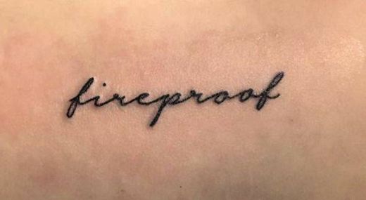 fireproof tattoo