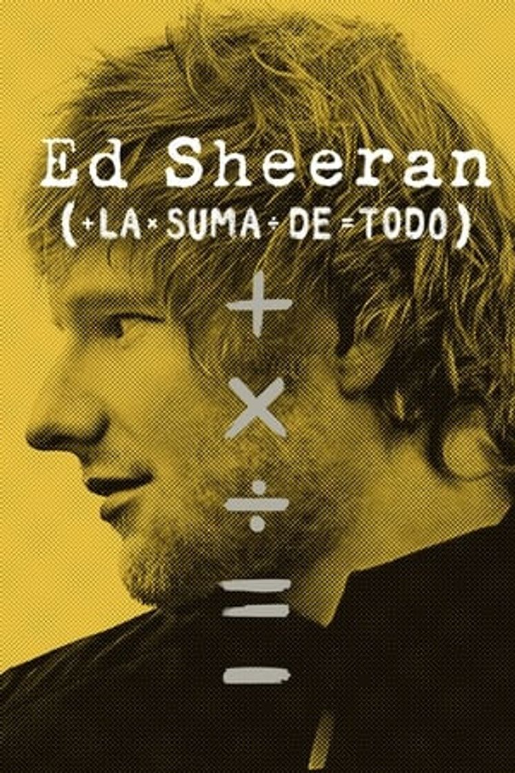 Serie Ed Sheeran: La Suma de Todo