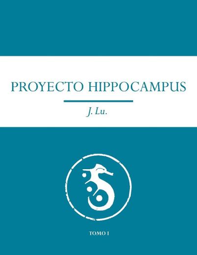 Proyecto  Hippocampus Tomo 1 - Editorial Ñ