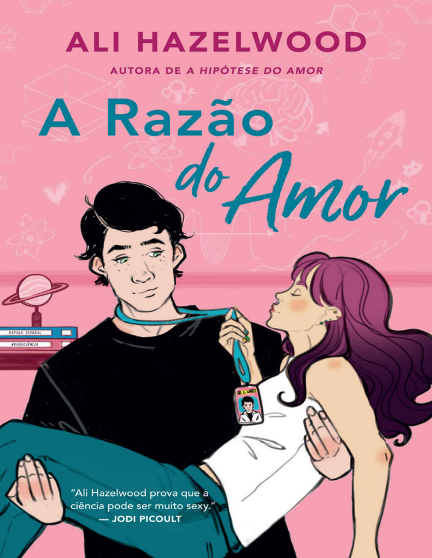 Book A Razão do Amor - Ali Hazelwood