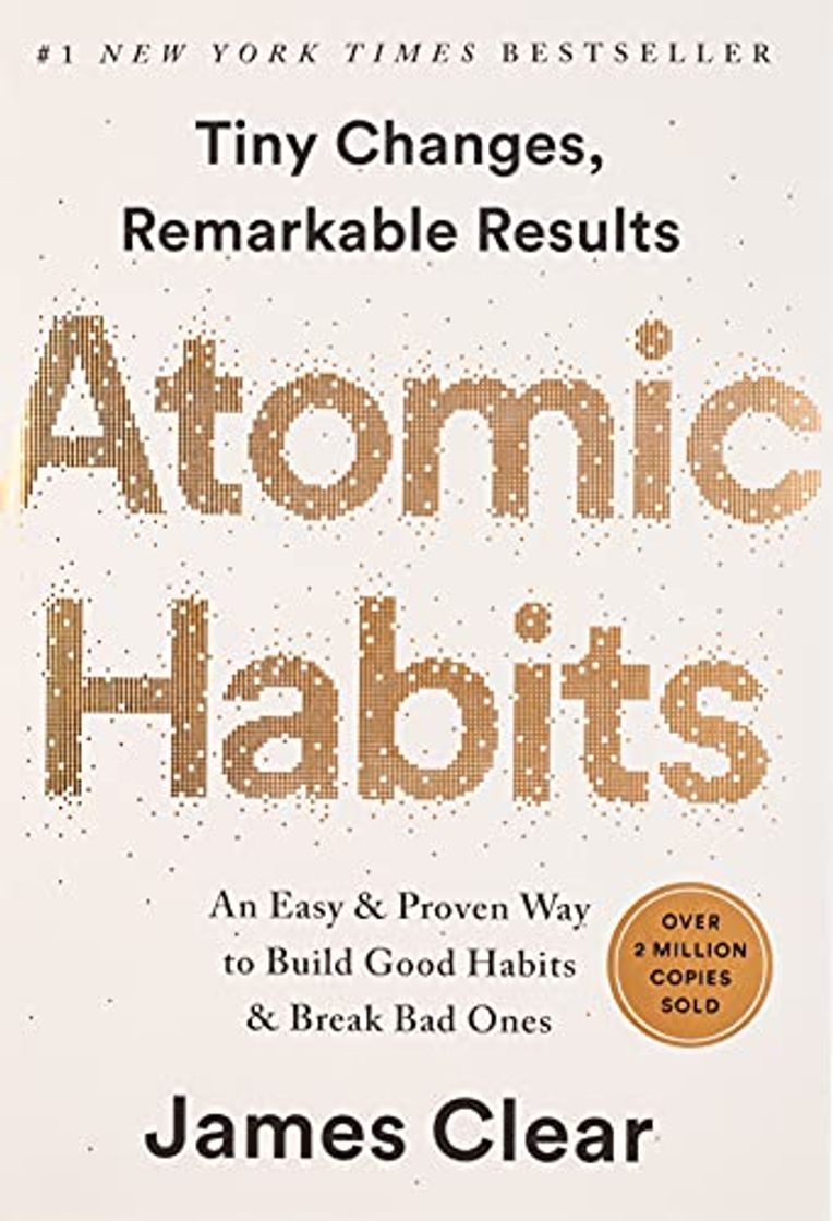 Book Atomic Habits: An Easy & Proven Way to Build Good Habits & Break Bad Ones