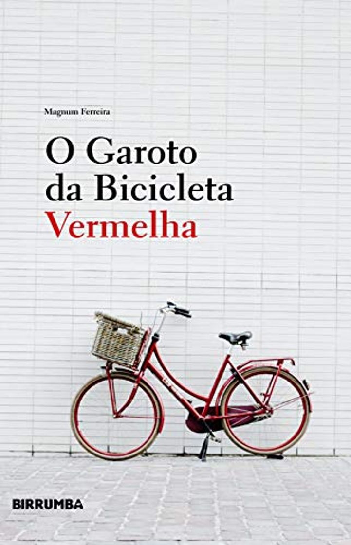 Libros O Garoto da Bicicleta Vermelha