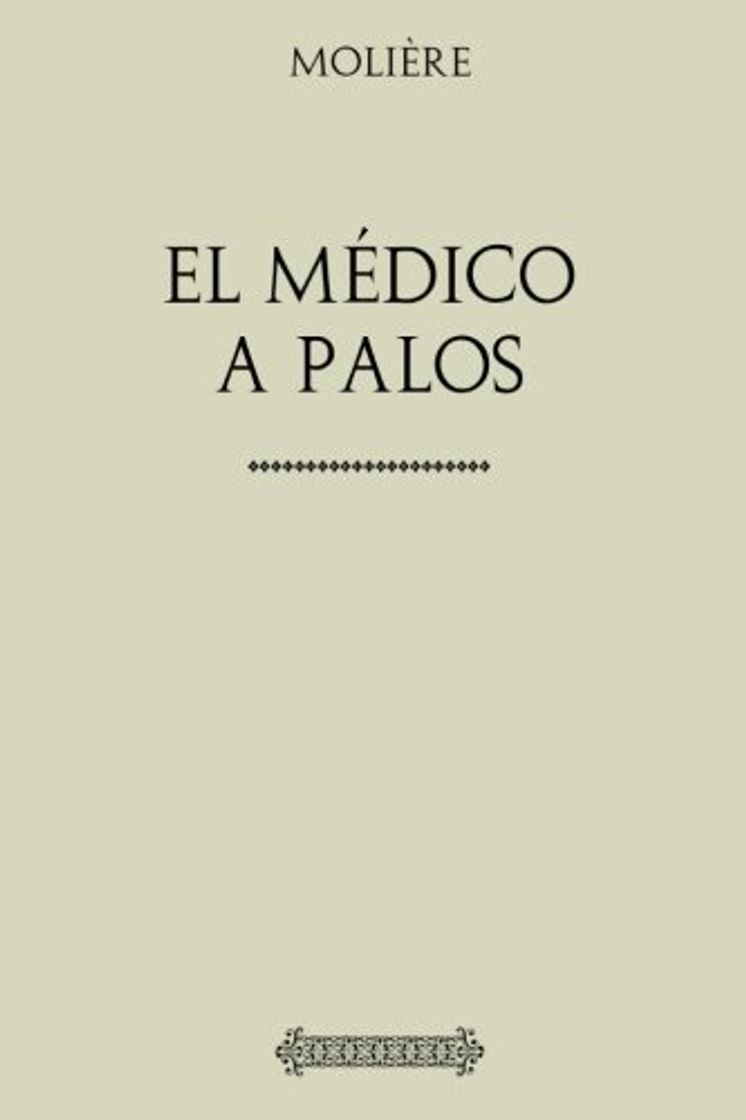 Book Colección Molière: El médico a palos