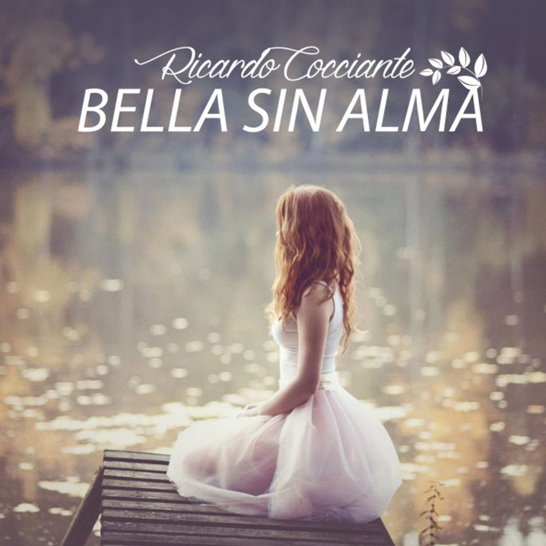 Canción Bella Sin Alma