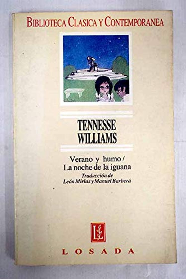 Book Verano y humo ; La noche de la iguana